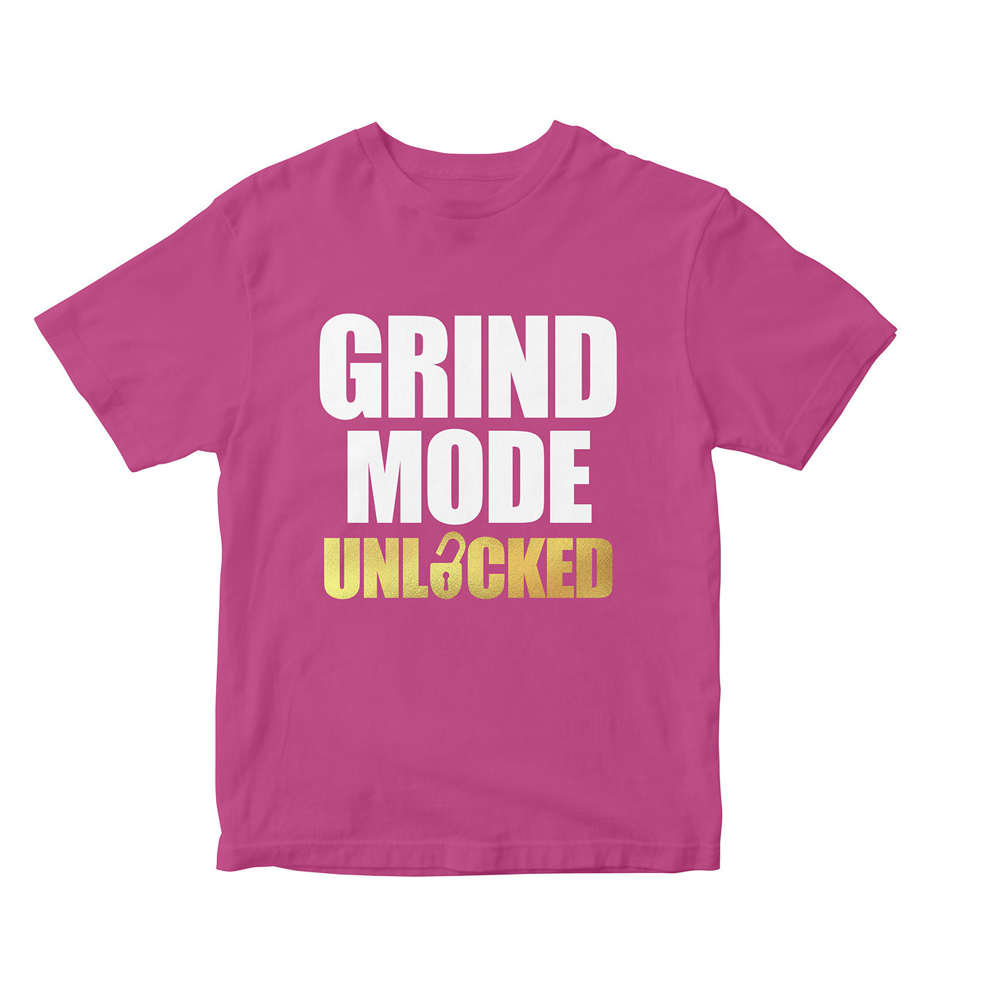 Grind Mode Unlocked Pink Shirt (White and Gold)