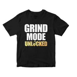 Grind Mode Unlocked Shirt (Black)